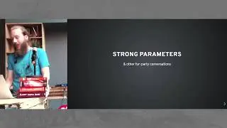 Strong Parameters (& other fun party conversations) with Chris Flack