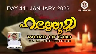 ഹല്ലേലുയ്യ || ROBINACHAN || DAILY REFLECTIONS || KJ PRODUCTIONS || Day 411 ||