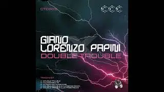 Giano & Lorenzo Papini - Double Trouble (LuizFribs Remix) - Double Trouble EP