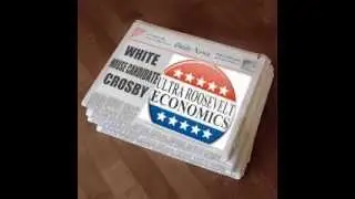 2016 White House Candidate Michael Crosby Ultra Roosevelt Economics