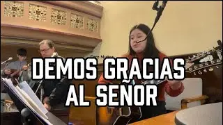 Demos Gracias al Señor • Coro Muñoz • Letra y Acordes