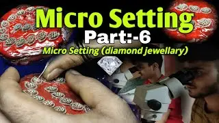 micro setting part:-6 | micro | pressure setting | micro pave | prong setting | diamond setting