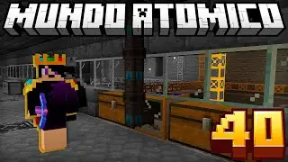 Construindo a Quarry Plus ENCANTADA!  - Mundo At&ocirc;mico (Ep. 40)