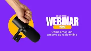Webinar 2025: C&oacute;mo crear una Emisora de Radio Online