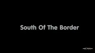Kirsch Chronicles 21 - Ep#17: South Of The Border