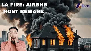 LA Wildfires: A Wake-Up for Short-Term Rentals Hosts