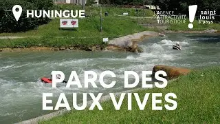 Découvrez le Parc des Eaux Vives de Huningue : sports nautiques au cœur de la Ville !