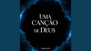 Uma Canção De Deus
