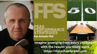 Dr. Dan Schaefer, Peak Performance Strategies, proven techniques to get the results you want.