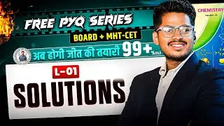 2. Solutions 🔰PYQs Series🔰Class 01 Class 12th | Board + CET | HSC By :- Abhishek Sir Chemistry ASC