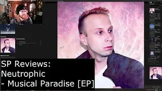 Neutrophic - Musical Paradise [EP] [SP Reviews]