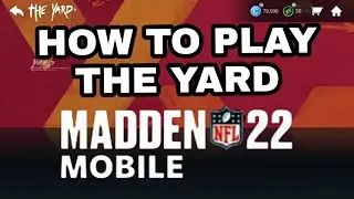 How To Play The Yard in Madden Mobile 24!