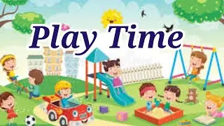 Fun Time Play Time ।Poem। std3 । my english book