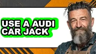 How to Use an Audi Car Jack - Step by Step