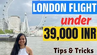 India to London Flights Under 40K in 2026 🔥 Cheapest Booking Tips