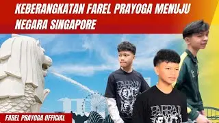 OM RAIS BAWA FAREL PRAYOGA LIBURAN KE NEGARA SINGAPORE 
