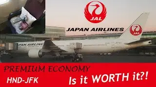 Japan Airlines (Premium Economy) B777-300ER | Tokyo (Haneda) to New York-JFK | Flight Report