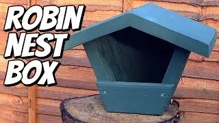 Robin Birdhouse (Nest Box) from woodwork scraps for my mother-in-law - eeek!