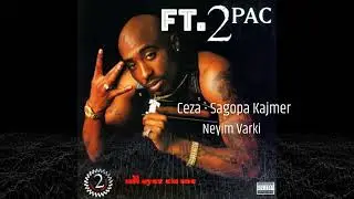 CEZA - Sagopa Kajmer Neyim Var Ki? Ft. 2Pac | Efsane Rap Sanat&ccedil;ısının Derin Duygularıyla Y&uuml;zleşin