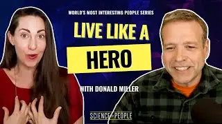 Be the Real Life Hero of Your Own Story with Don Miller