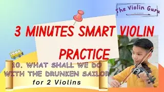 WHAT SHALL WE DO WITH THE DRUNKEN SAILOR | smart violin practice