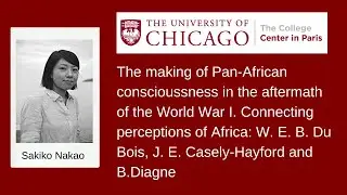 W.E.B. Du Bois Conference -Making of Pan-African consciousness in the aftermath of WW1- Sakiko Nakao