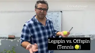 Legspin vs Offspin with a Tennis Ball