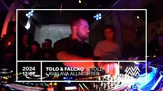 Tolo & Falcao @ Toldi (LavaLava Allnighter) 2024/12/07