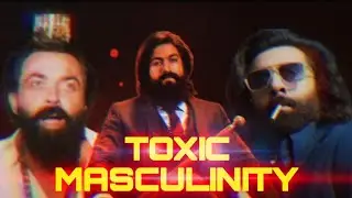 WHAT IS TOXIC MASCULINITY?? | THINGS YOU SHOULD LEARN FORM ANIMAL MOVIE | HONEST VIDEO