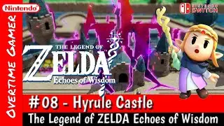 Unlock Secrets in Zelda Echoes of Wisdom at Hyrule Castle