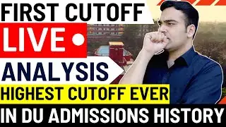 1st CUTOFF Highest EVER🔥| Live Analysis DELHI UNIVERSITY Admissions 2021