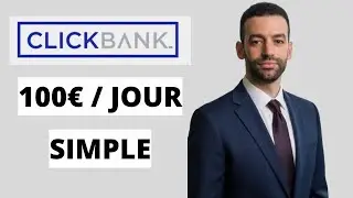 Comment Gagner De L'Argent Avec Clickbank En 2025 (Argent En Ligne)