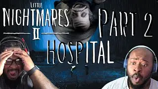 Little Nightmares II Gameplay | Part 2 | Hospital