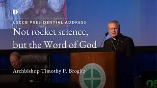 November 2025 Plenary Assembly - Archbishop Broglio Presidential Address