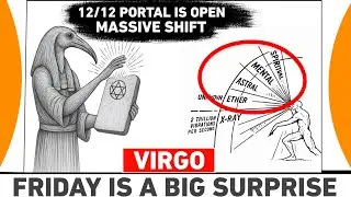 VIRGO ♍ 12/12 PORTAL PROPHECY &mdash; Final Miracle Gateway 2025 Opens Tonight! Destiny Reset Activated