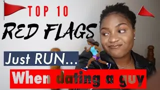 Top 10 red flags when dating a GUY 🚩