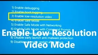 Enable Low Resolution Video Mode Windows 11, 10