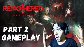 Remothered: Tormented Fathers Part 2 | Хоррор-игра для ПК | Геймплей