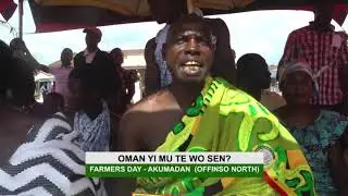 AKUMADAN OFINSO NORTH DISTRICT FARMERS DAY CELEBRATION AND APPRECIATION