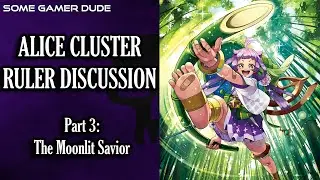 The Moonlit Savior - Alice Cluster Ruler Discussion (Force of Will TCG)