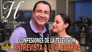 Luis Borboa - Historias con Elia Renter&iacute;a