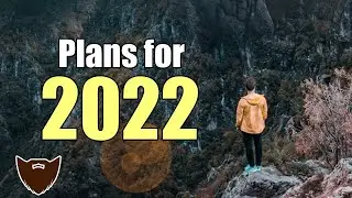 Plans for 2022