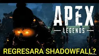 REGRESA SHADOWFALL? - APEX LEGENDS (FILTRACIONES)