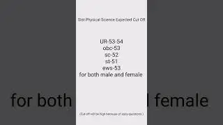 Slst Physical Science expected Cut Off 2025