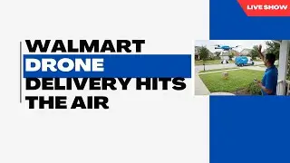 Walmart launches fast drone delivery bringing orders to your home fast