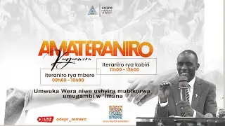 LIVE: //  ITERANIRO RYA MBERE //ADEPR REMERA // TALIKI: 28 // Ukuboza// 2025