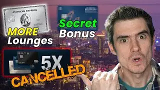 Amex Lounge CHANGES + MORE Bilt Drama + SECRET Hotel Card Bonus