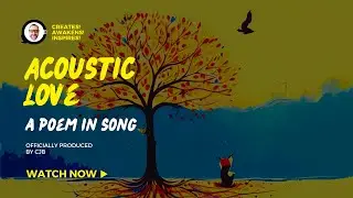 CJB | Acoustic Love Poem (Official Poetry Song)