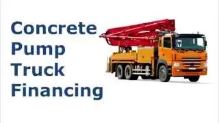 Concrete Pumping Truck Financing and Leasing Canada