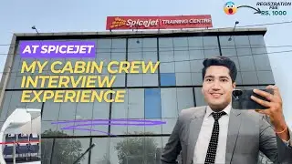 My CABIN CREW interview experience |  with SPICEJET ✈️ Airline | At spice star academy |
